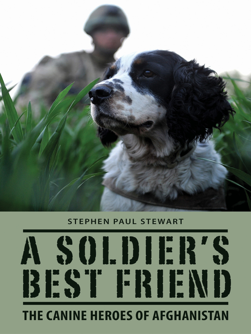 Title details for A Soldier's Best Friend by Stephen Paul Stewart - Available